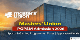 Masters Union Begins PGPSM Round 2 Admission 2026